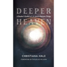 Deeper Heaven: A Reader's Guide to C. S. Lewis's Ransom Trilogy