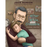 After 'While, Crocodile: Losing Grandpa-Sammy's Story
