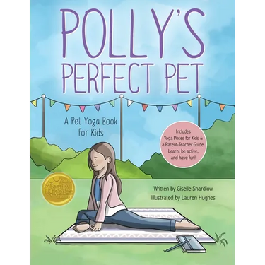 Polly's Perfect Pet: A Pet Yoga Book for Kids