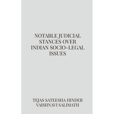Notable judicial stances over Indian socio-legal issues