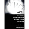 Quality-Driven Information Filtering- In the Context of Web-Based Information Systems