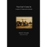 You Can't Come In: a memoir of Vietnam and its aftermath