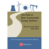 The Path to More Sustainable Energy Systems: How Do We Get There from Here?