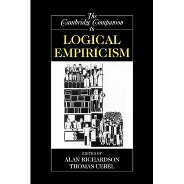 The Cambridge Companion to Logical Empiricism