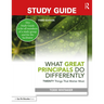 Study Guide: What Great Principals Do Differently: Twenty Things That Matter Most