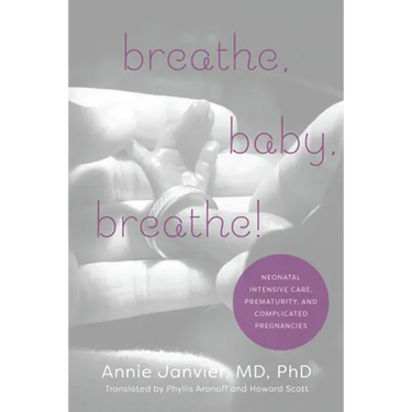 Breathe, Baby, Breathe!: Neonatal Intensive Care, Prematurity, and Complicated Pregnancies