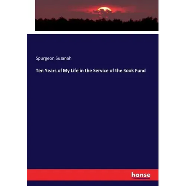 Ten Years of My Life in the Service of the Book Fund