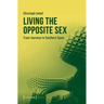 Living the Opposite Sex: Trans Journeys in Southern Spain