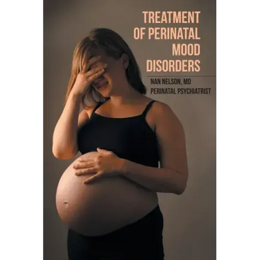 Treatment of Perinatal Mood Disorders