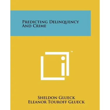 Predicting Delinquency and Crime