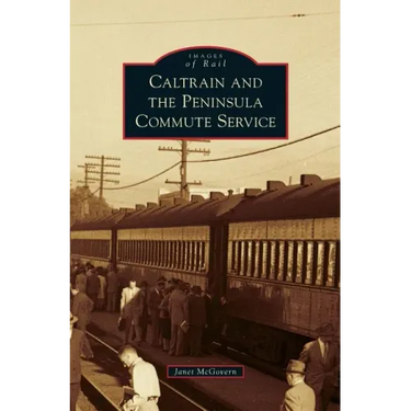 Caltrain and the Peninsula Commute Service