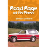 Road Rage: at Its Finest