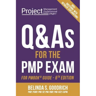 Q&As for the PMP(R) Exam: For PMBOK(R) Guide, 6th Edition