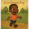 Dear Brown Boy