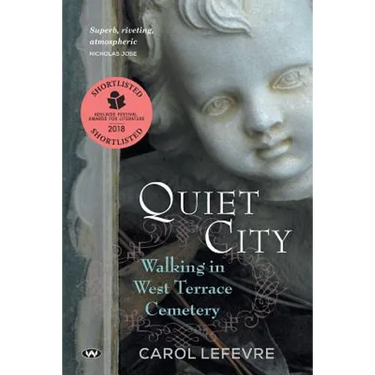 Quiet City: Walking in West Terrace Cemetery