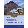 The Periglacial Environment