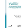 Las carreras de posgrado en la Argentina y su evaluación