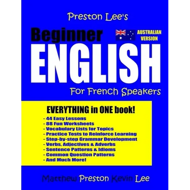 Preston Lee's Beginner English For French Speakers (Australian)