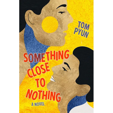 Something Close to Nothing