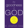 The Goodness of God