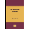 The Sociology of Work