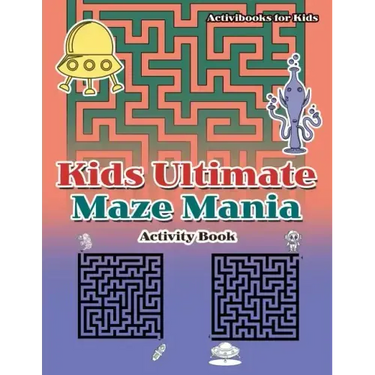Kids Ultimate Maze Mania Activity Book