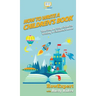 How To Write a Children's Book: Your Step By Step Guide To Writing a Children's Book