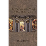 The Person and Work of The Holy Spirit