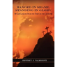Hanged in Shame, Standing in Glory: Life Lessons from the Thief on the Cross