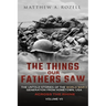 Across the Rhine: The Things Our Fathers Saw-The Untold Stories of the World War II Generation-Volume VII