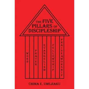 The Five Pillars of Discipleship