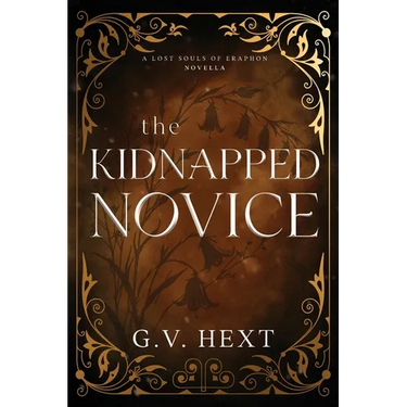The Kidnapped Novice: A Lost Souls of Eraphon Novella