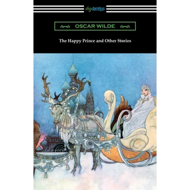 The Happy Prince and Other Stories