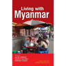 Living with Myanmar