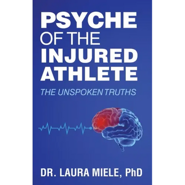 Psyche of the Injured Athlete: The Unspoken Truths
