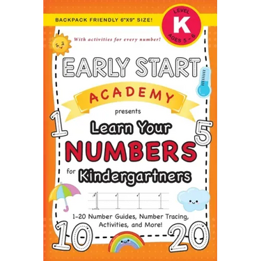 Early Start Academy, Learn Your Numbers for Kindergartners: (Ages 5-6) 1-20 Number Guides, Number Tracing, Activities, and More! (Backpack Friendly 6"