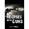 Negroes with Guns