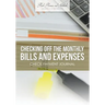 Checking Off the Monthly Bills and Expenses. Check Payment Journal.