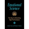 Emotional Science: The Key to Unlocking High Performance