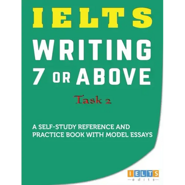 IELTS Task 2 Writing: 7 or above