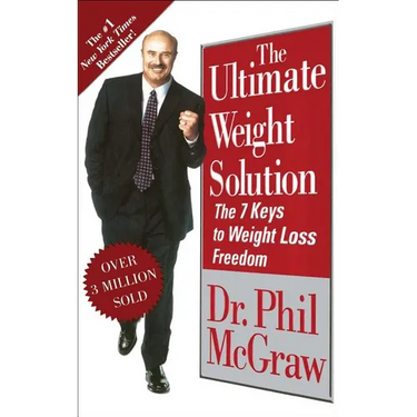Ultimate Weight Solution: The 7 Keys to Weight Loss Freedom