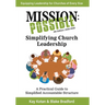 Mission Possible: 2026-2028 Edition, Simplifying Church Leadership