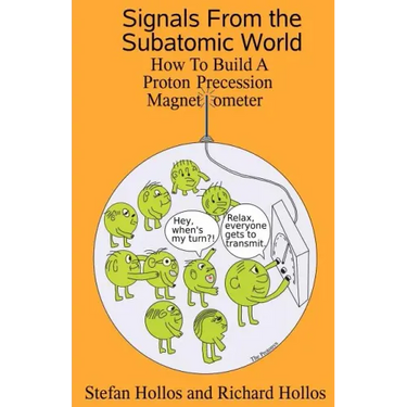 Signals from the Subatomic World: How to Build a Proton Precession Magnetometer