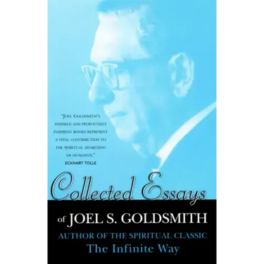 Collected Essays of Joel Goldsmith