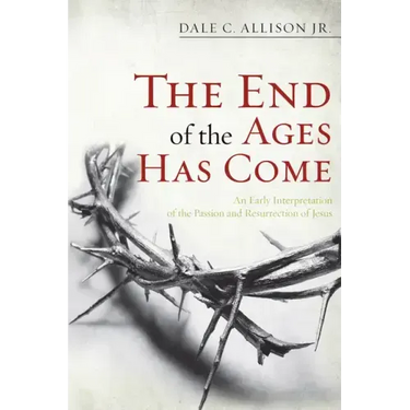 The End of the Ages Has Come