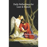 Daily Reflections for Lent & Easter: Catholic Daily Reflections Series Two