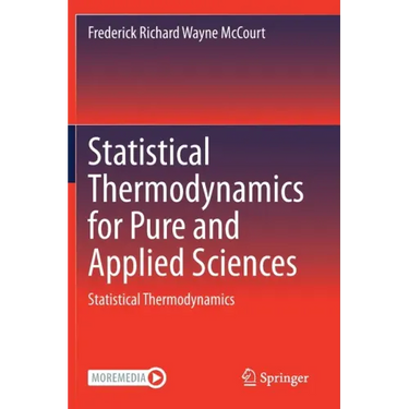Statistical Thermodynamics for Pure and Applied Sciences: Statistical Thermodynamics