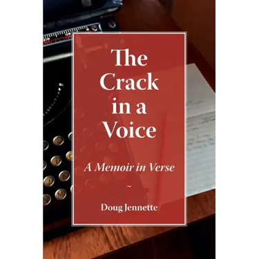 The Crack in a Voice: A Memoir in Verse