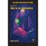 Wolf in the Underworld: The Wolf Who Would be King 4