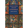 Death Comes for the Cathedrals